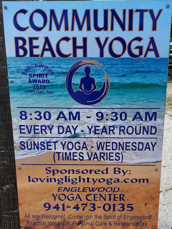 Bike up the road a mile and enjoy Yoga on the public beach every morning.